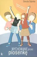Książki o kulturze i sztuce - Wychowanie przez piosenkę + CD - miniaturka - grafika 1