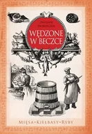 Książki kucharskie - Wędzone w beczce. Mięsa, kiełbasy, ryby - miniaturka - grafika 1