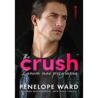 Pozostałe książki - The Crush. Zanim nas przyłapią - miniaturka - grafika 1