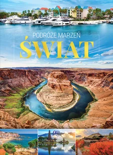 Świat. Podróże marzeń - Przewodniki - miniaturka - grafika 1