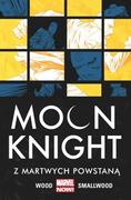 Powieści - Egmont Moon Knight Z martwych powstaną Tom 2 9788328126602 - miniaturka - grafika 1