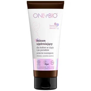 OnlyBio Lovely Mommy, ujędrniający balsam przeciw rozstępom dla kobiet w ciąży i po porodzie, 200 ml - Balsamy i kremy do ciała - miniaturka - grafika 1