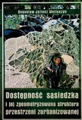 Nauki przyrodnicze - Dostępność sąsiedzka i jej zgeometryzowanie struktura przestrzeni zurbanizowanej - miniaturka - grafika 1