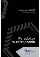 Zarządzanie - Paradoksy w zarządzaniu - miniaturka - grafika 1