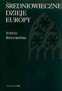 Średniowieczne dzieje Europy - Historia świata - miniaturka - grafika 1