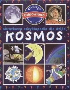 Obrazkowa encyklopedia dla dzieci. Kosmos - Książki edukacyjne - miniaturka - grafika 1