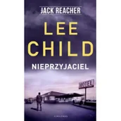 Thrillery - Lee Child Jack Reacher Nieprzyjaciel - miniaturka - grafika 1