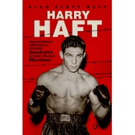 Biografie i autobiografie - Harry Haft. Historia boksera z Bełchatowa. Od piekła Auschwitz do walki z Rockym Marciano - miniaturka - grafika 1