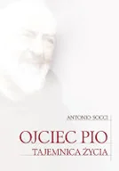 Biografie i autobiografie - Ojciec Pio. Tajemnica życia - miniaturka - grafika 1