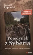 Felietony i reportaże - Pojedynek z Syberią - miniaturka - grafika 1