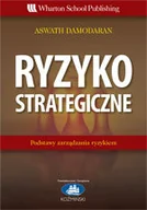 Biznes - Ryzyko Strategiczne. Podstawy Zarządzania Ryzkiem - miniaturka - grafika 1