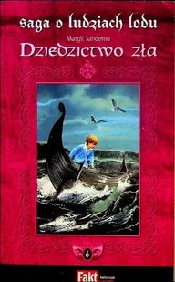 Saga o ludziach lodu Tom 6 Dziedzictwo zła - Horror, fantastyka grozy - miniaturka - grafika 1