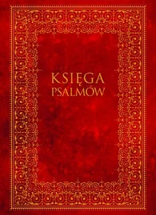 Księga Psalmów. Edycja limitowana - Religia i religioznawstwo - miniaturka - grafika 1