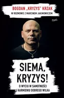 Religia i religioznawstwo - Siema Kryzys O Wyciu W Samotności I Karmieniu Dobrego Wilka Bogdan Krzak - miniaturka - grafika 1