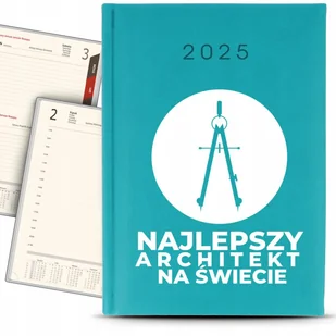 Kalendarz Kalendarz A5 2025 Turkusowy NAJLEPSZY ARCHITEKT NA ŚWIECIE Wzory - Kalendarze - miniaturka - grafika 1