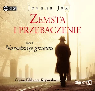 StoryBox.pl Zemsta i przebaczenie. Tom 1. Narodziny gniewu - Audiobooki - literatura piękna - miniaturka - grafika 1