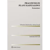 Prawo - Pracownicze plany kapitałowe Komentarz Jakubowski Sebastian Prusik Adrian - miniaturka - grafika 1