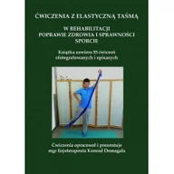 Rozwój osobisty - Ćwiczenia z elastyczną taśmą - miniaturka - grafika 1