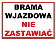 Akcesoria BHP - Zi-3 - Znak Tablica - Brama Wjazdowa Nie Zastawiać - miniaturka - grafika 1