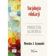 Podręczniki dla szkół wyższych - Impuls Psychologia. Socjologia edukacji J. Mirosław Szymański - miniaturka - grafika 1