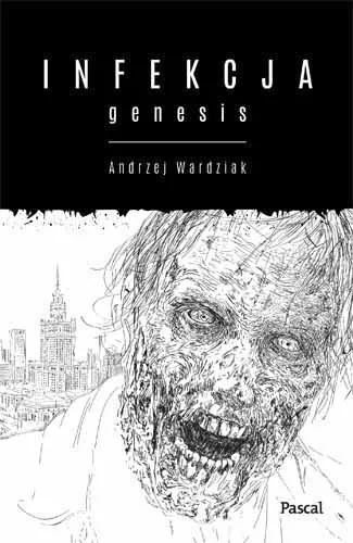 Pascal Infekcja Genesis - ANDRZEJ WARDZIAK