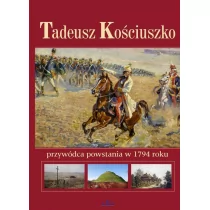 Tadeusz Kościuszko. Przywódca powstania w 1794 roku - Historia świata - miniaturka - grafika 1