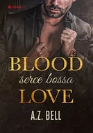 E-booki - romanse - Blood Love. Serce bossa - miniaturka - grafika 1