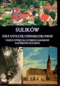 Felietony i reportaże - Sulików Dzieje Katolickiej i Ewangelickiej Parafii - miniaturka - grafika 1