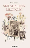 Pamiętniki, dzienniki, listy - Skradziona młodość - Ewa Krasoń - książka - miniaturka - grafika 1