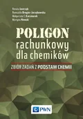 Chemia - Poligon rachunkowy dla chemików Praca zbiorowa - miniaturka - grafika 1