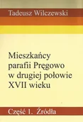 Historia Polski - Mieszkańcy parafii Pręgowo w drugiej połowie XVII wieku. Część 1. Źródła - miniaturka - grafika 1