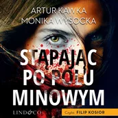 Audiobooki - kryminał, sensacja, thriller - Stąpając po polu minowym - miniaturka - grafika 1