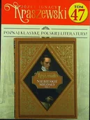 Czasopisma - Józef Ignacy Kraszewski Tom 47 - miniaturka - grafika 1