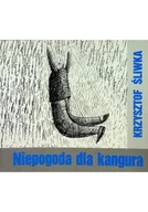 Poezja - Niepogoda dla kangura - miniaturka - grafika 1