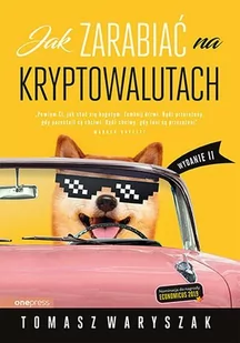 Jak zarabiać na kryptowalutach - E-booki - biznes i ekonomia - miniaturka - grafika 1