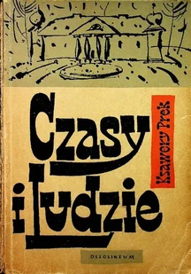 Czasy i ludzie - Literatura obyczajowa - miniaturka - grafika 1