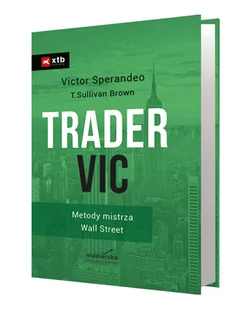 Trader Vic - Metody Mistrza Wall Street - Finanse, księgowość, bankowość - miniaturka - grafika 1