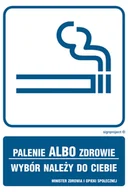 Systemy ekspozycyjne i znaki informacyjne - RB014 PALENIE ALBO ZDROWIE, PN - PŁYTA PCV 1MM; (150X225MM) - miniaturka - grafika 1