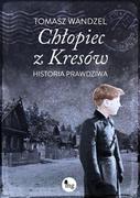 Opowiadania - Chłopiec z Kresów. Historia prawdziwa - miniaturka - grafika 1