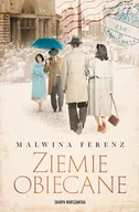 Powieści - Ziemie obiecane - Maliwina Ferenz - miniaturka - grafika 1