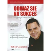 Poradniki psychologiczne - Logos Odważ się na sukces - Ruben Gonzalez - miniaturka - grafika 1