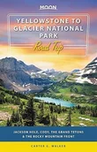 Przewodniki - Moon Yellowstone to Glacier National Park Road Trip (First Edition): Jack.. - miniaturka - grafika 1