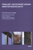 Książki o kulturze i sztuce - Trwałość i skuteczność napraw obiektów budowlanych - miniaturka - grafika 1