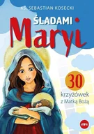 Pozostałe książki - Śladami Maryi: 30 krzyżówek z Matką Bożą - miniaturka - grafika 1