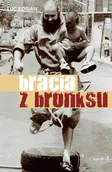 E-booki - biografie - Bracia z Bronksu - miniaturka - grafika 1