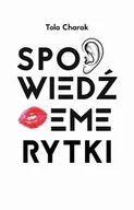 Pamiętniki, dzienniki, listy - Anagram Spowiedź emerytki Tola Charak - miniaturka - grafika 1