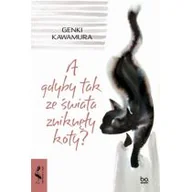 Powieści - BO.WIEM A gdyby tak ze świata zniknęły koty$837 LIT-38792 - miniaturka - grafika 1