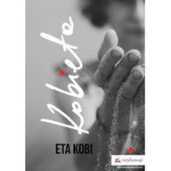 Felietony i reportaże - Kobieta Eta Kobi - miniaturka - grafika 1