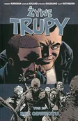 Komiksy dla młodzieży - Taurus Media Żywe trupy Tom 25 Bez odwrotu - Robert Kirkman, Charlie Adlard, Stefano Gaudiano, Cliff Rathburn - miniaturka - grafika 1