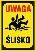 Akcesoria BHP - Tabliczka: Uwaga ślisko 10x15cm PCV 1mm - miniaturka - grafika 1